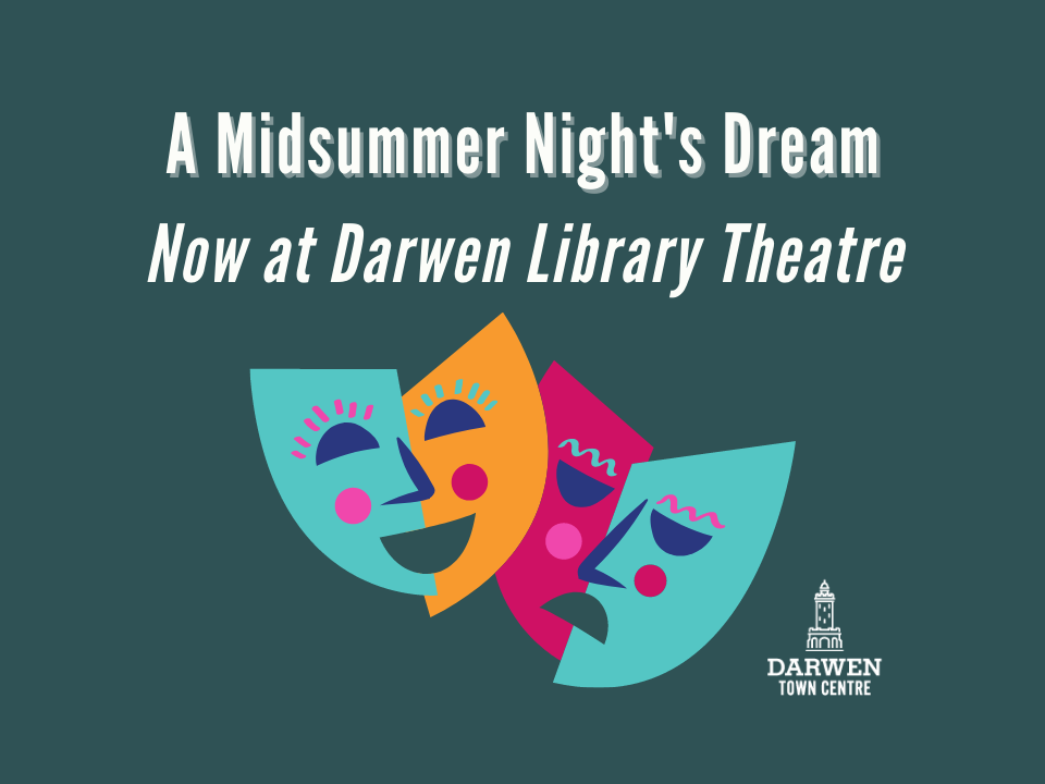 A Midsummer Night’s Dream at Darwen Library Theatre